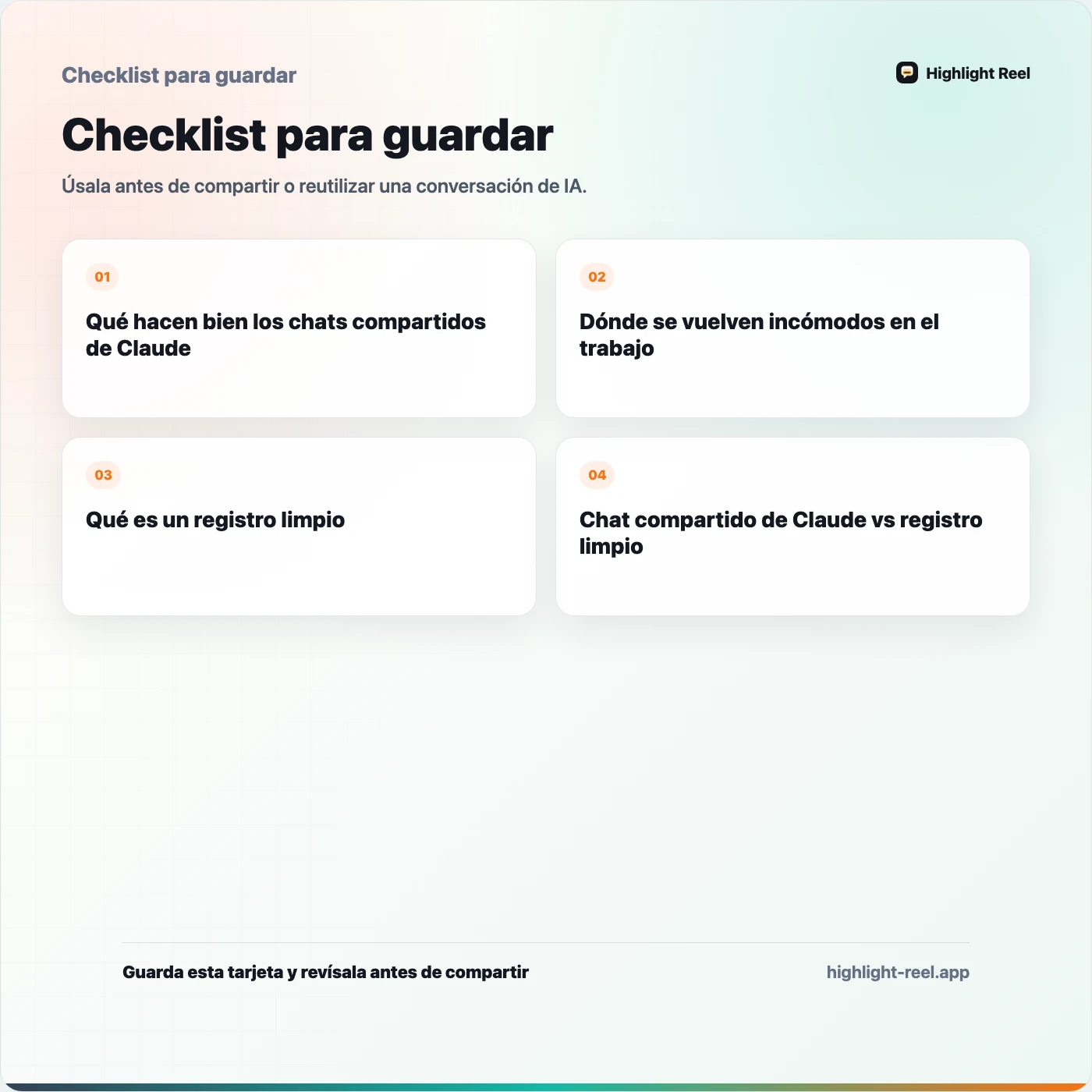 Checklist para guardar sobre Chats compartidos de Claude o registros limpios: qué enviar al equipo
