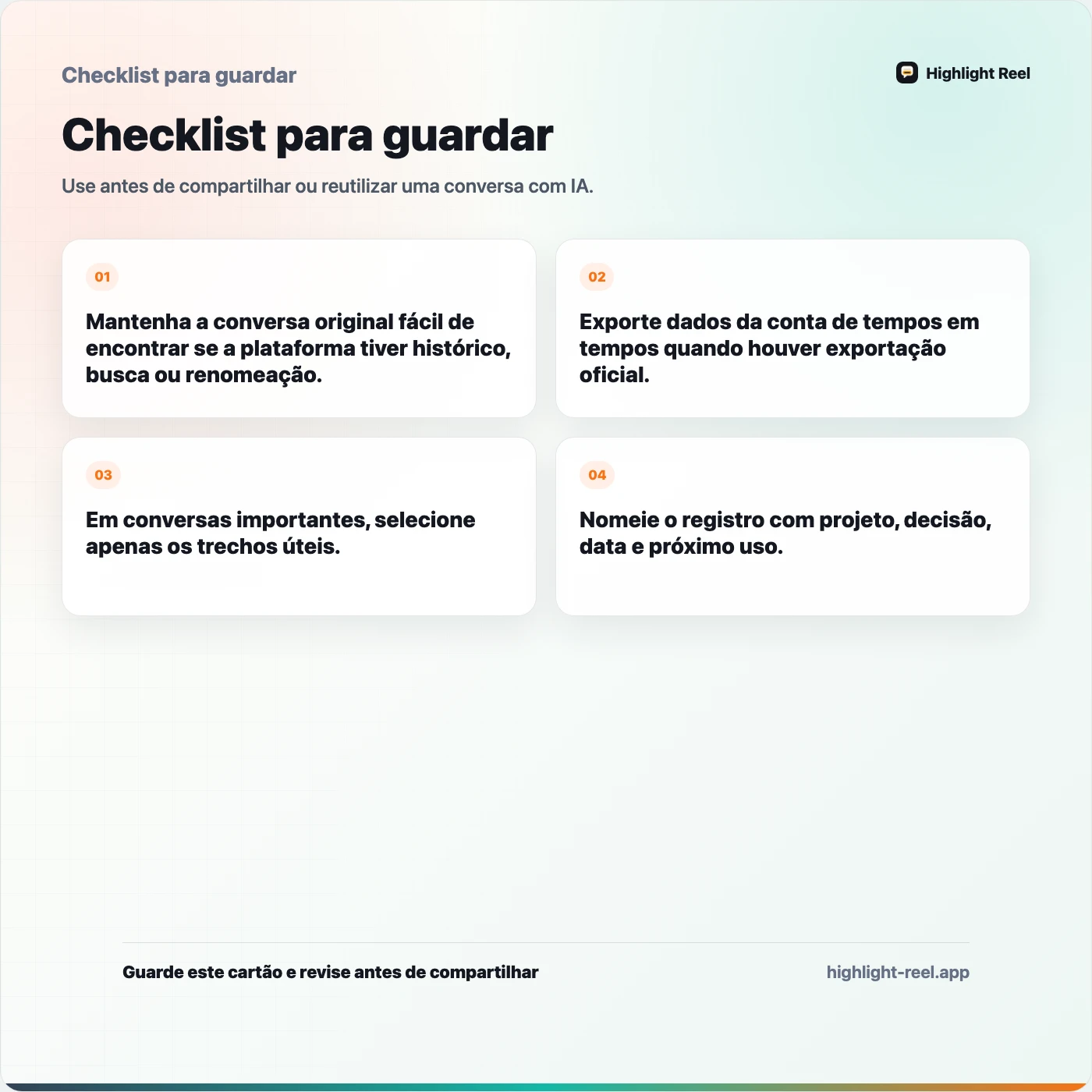 Checklist para guardar sobre Como salvar conversas com IA para reutilizar depois
