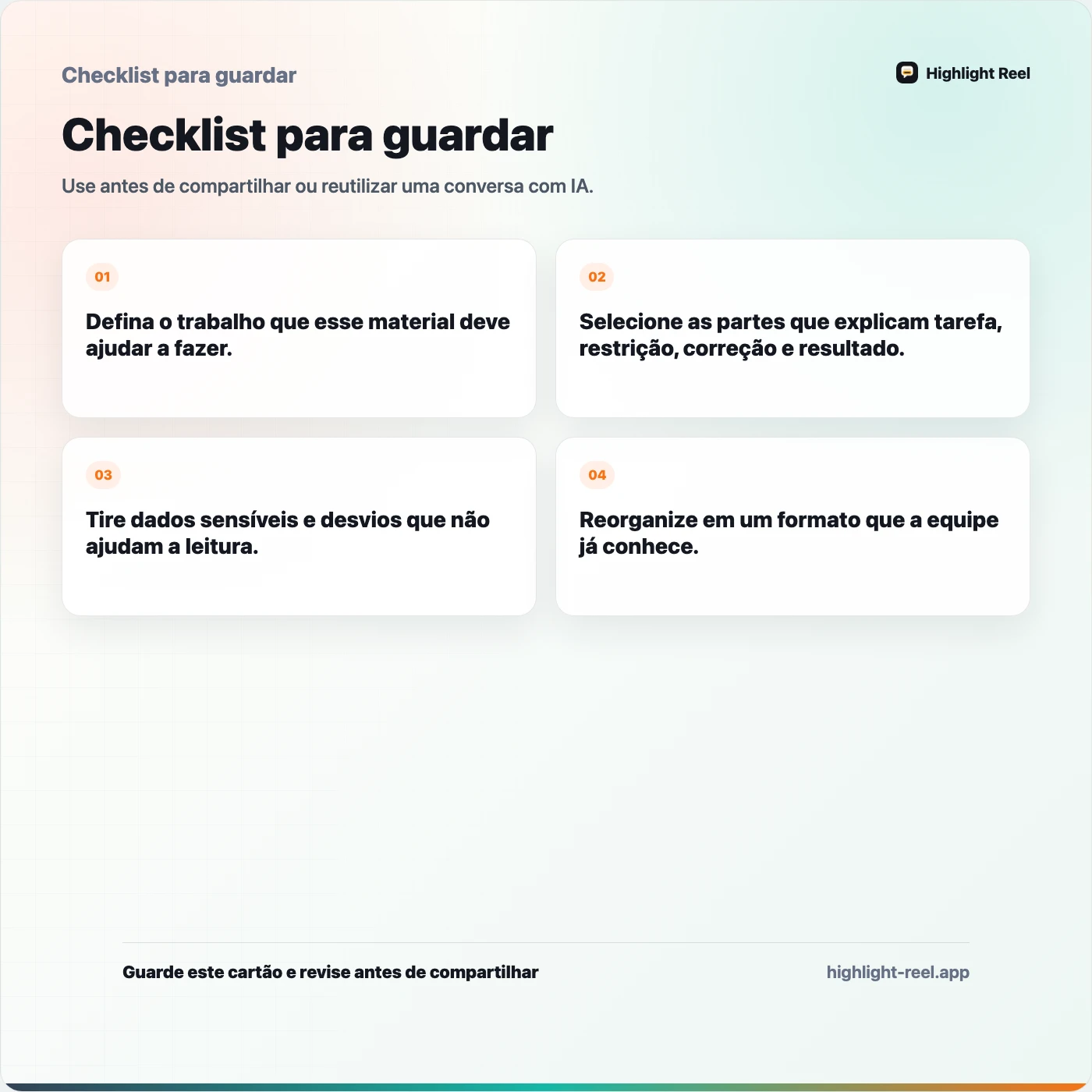 Checklist para guardar sobre Como transformar uma conversa com IA em material de trabalho reutilizável